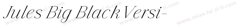 Jules Big BlackVersi字体转换